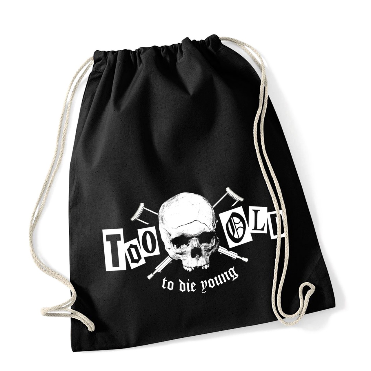 Too old to die young Turnbeutel
