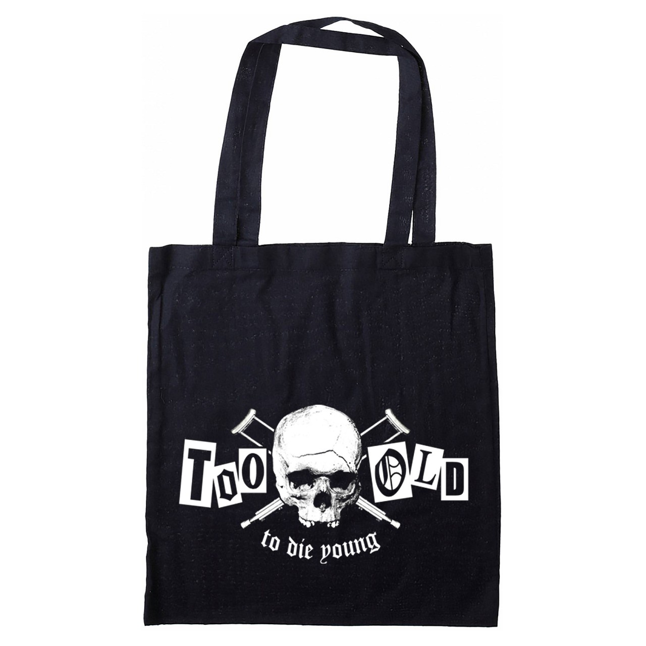 Too old to die young Stofftasche